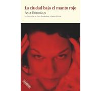 La Ciudad Bajo El Manto Rojo