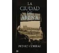 Ciudad de Arena (Casa Del Libro) (Modernos y Clásicos)