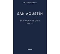 La ciudad de Dios II. Libros VIII - XV
