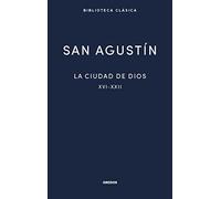 La ciudad de Dios III. Libros XVI-XXII (Nueva Biblioteca Clásica Gredos)
