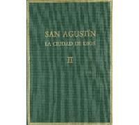 La Ciudad De Dios: Libros Iii-iv (vol. Ii) (2ª Ed. Bilingüe)
