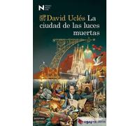La ciudad de las luces muertas. NUEVO. ENVÍO URGENTE (Librería Agapea)