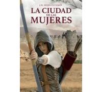 La Ciudad De Las Mujeres