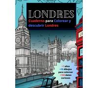La ciudad de Londres en tus manos: Un libro de colorear para explorar y descubrir: Descubre la belleza y el encanto de Londres mientras coloreas tus ... su historia y cultura (Colorear ciudades)