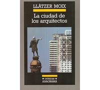 La ciudad de los arquitectos: 30 (Crónicas)