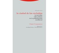 La ciudad de los excluidos: La invivible vida urbana en la globalización neoliberal (ESTRUCTURAS Y PROCESOS - CIENCIAS SOCIAL) (Estructuras y Procesos. Ciencias Sociales)