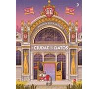 La Ciudad De Los Gatos