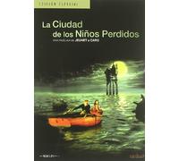 La ciudad de los niños perdidos [DVD]