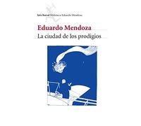 La ciudad de los prodigios (COL.BIBLIOTECA.BREVE)