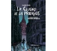 La Ciudad De Los Prodigios (novela Gráfica)