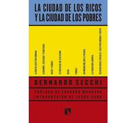 La Ciudad de Los Ricos y la Ciudad de Los Pobres