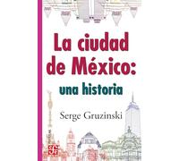La ciudad de México: 566 (Popular (fce))