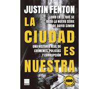 La ciudad es nuestra | Justin Fenton