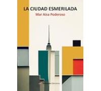 La Ciudad Esmerilada