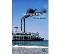 La ciudad flotante/Une ville flottante: edición bilingüe/édition bilingue