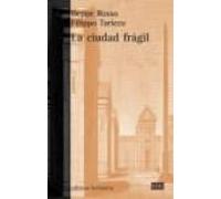 La Ciudad Fragil