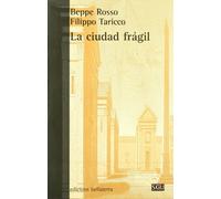 La ciudad frágil (Serie General Universitaria)