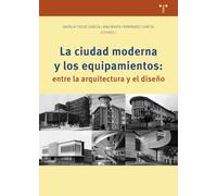 La ciudad moderna y los equipamientos: entre la arquitectura y el diseño