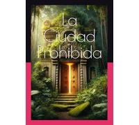 La Ciudad Prohibida