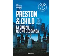 La ciudad que no descansa (Inspector Pendergast 17) (Best Seller | Ficción)