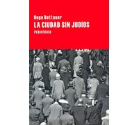 La Ciudad Sin Judíos: Novela de pasado mañana: 94 (Largo Recorrido)