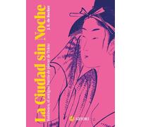 LA CIUDAD SIN NOCHE: Yoshiwara, el antiguo barrio de placer de Tokio (HISTORIA)