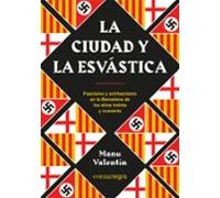 La ciudad y la esvástica