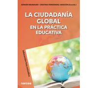 LA CIUDADANÍA GLOBAL EN LA PRÁCTICA EDUCATIVA: 194 (Educación Hoy Estudios)
