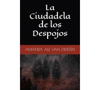 La Ciudadela de los Despojos: 2 (ENTRE HALOS Y PENITENTES)