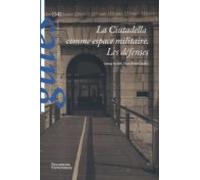 La Ciutadella Comme Espace Militaire. Les Defenses