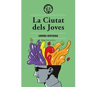 La Ciutat Dels Joves (Distorsions)