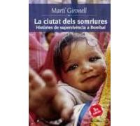 la ciutat dels somriures: histories de supervivencia a bombai