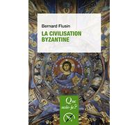 La civilisation byzantine