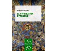 La Civilisation Byzantine (ebook)