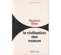 La civilisation des moeurs – Éditions Calmann-Lévy