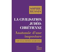 La civilisation judeo-chretienne: Anatomie d'une imposture