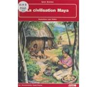 La Civilisation Maya (ebook)