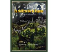 La civilización de España | J. B. Trend, William Chislett