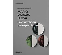 La civilización del espectáculo (Contemporánea)