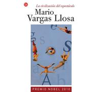 La civilización del espectáculo (FORMATO GRANDE)