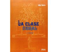 La Clase Coral, 4 Voces