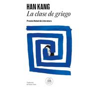 La clase de griego: Premio Nobel de Literatura 2024 (Random House)