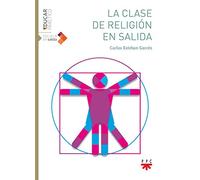 La clase de Religión en salida (Educar Práctico)