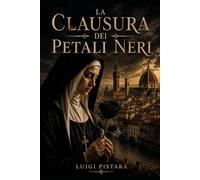 La clausura dei petali neri