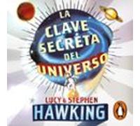 La Clave Secreta Del Universo (La Clave Secreta Del Universo 1)