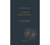 La Clef des songes ou Dialogue avec le bon dieu