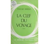 La Clef Du Voyage (ebook)
