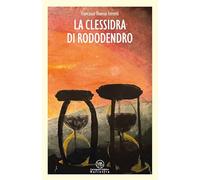 La clessidra di rododendro (Narrativa)