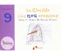 La Clotilde i les nou orenetes: Juga amb el 9 (Catalá - A PARTIR DE 3 ANYS - LLIBRES DIDÀCTICS - Zoo dels números)