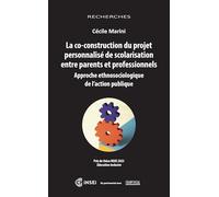 La co-construction du projet personnalisé de scolarisation entre parents et professionnels: Approche ethnosociologique de l'action publique (INSEI Recherches)
